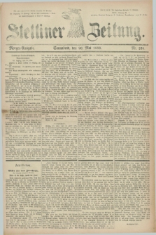 Stettiner Zeitung. 1883, Nr. 238 (26 Mai) - Morgen-Ausgabe