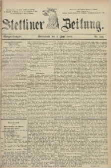 Stettiner Zeitung. 1883, Nr. 250 (2 Juni) - Morgen-Ausgabe