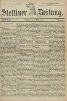 Stettiner Zeitung. 1883, Nr. 253 (4 Juni) - Abend-Ausgabe