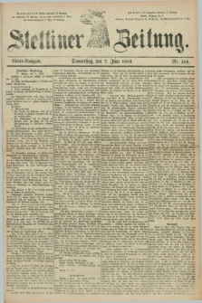 Stettiner Zeitung. 1883, Nr. 259 (7 Juni) - Abend-Ausgabe