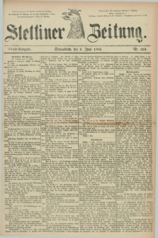 Stettiner Zeitung. 1883, Nr. 263 (9 Juni) - Abend-Ausgabe