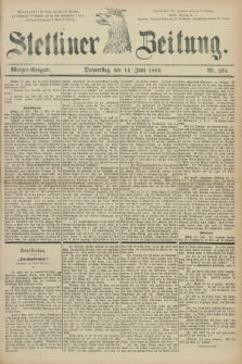 Stettiner Zeitung. 1883, Nr. 270 (14 Juni) - Morgen-Ausgabe