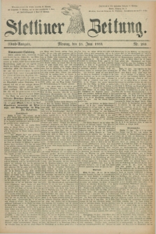 Stettiner Zeitung. 1883, Nr. 289 (25 Juni) - Abend-Ausgabe