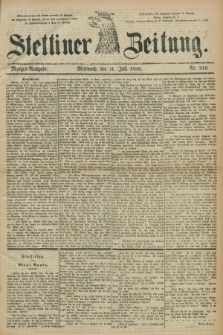 Stettiner Zeitung. 1883, Nr. 316 (11 Juli) - Morgen-Ausgabe