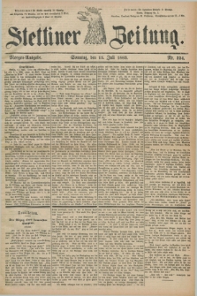 Stettiner Zeitung. 1883, Nr. 324 (15 Juli) - Morgen-Ausgabe