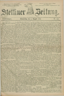 Stettiner Zeitung. 1883, Nr. 355 (2 August) - Abend-Ausgabe