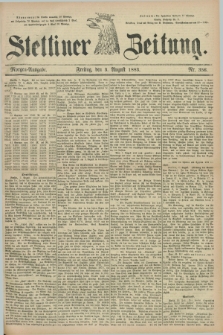 Stettiner Zeitung. 1883, Nr. 356 (3 August) - Morgen-Ausgabe