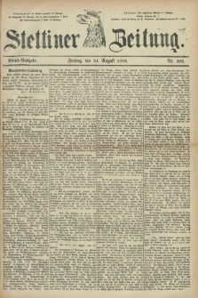 Stettiner Zeitung. 1883, Nr. 393 (24 August) - Abend-Ausgabe