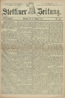 Stettiner Zeitung. 1883, Nr. 397 (27 August) - Abend-Ausgabe