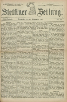 Stettiner Zeitung. 1883, Nr. 427 (13 September) - Abend-Ausgabe