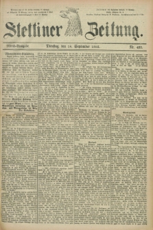 Stettiner Zeitung. 1883, Nr. 435 (18 September) - Abend-Ausgabe