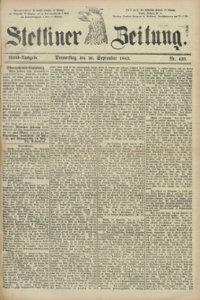 Stettiner Zeitung. 1883, Nr. 439 (20 September) - Abend-Ausgabe