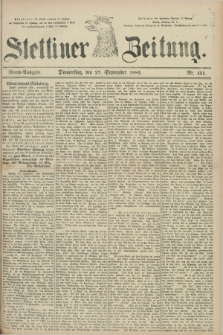 Stettiner Zeitung. 1883, Nr. 451 (27 September) - Abend-Ausgabe