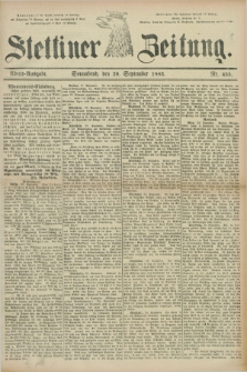 Stettiner Zeitung. 1883, Nr. 455 (29 September) - Abend-Ausgabe