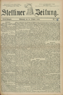 Stettiner Zeitung. 1883, Nr. 473 (10 Oktober) - Abend-Ausgabe