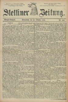 Stettiner Zeitung. 1883, Nr. 490 (20 Oktober) - Morgen-Ausgabe
