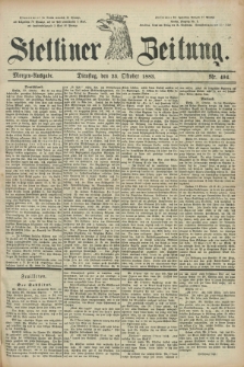 Stettiner Zeitung. 1883, Nr. 494 (23 Oktober) - Morgen-Ausgabe