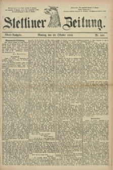 Stettiner Zeitung. 1883, Nr. 505 (29 Oktober) - Abend-Ausgabe