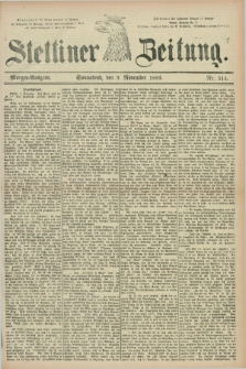 Stettiner Zeitung. 1883, Nr. 514 (3 November) - Morgen-Ausgabe