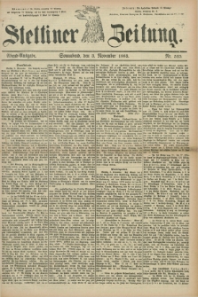 Stettiner Zeitung. 1883, Nr. 515 (3 November) - Abend-Ausgabe