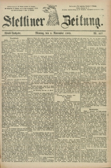 Stettiner Zeitung. 1883, Nr. 517 (5 November) - Abend-Ausgabe