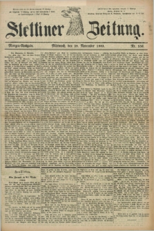Stettiner Zeitung. 1883, Nr. 556 (28 November) - Morgen-Ausgabe