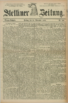 Stettiner Zeitung. 1883, Nr. 560 (30 November) - Morgen-Ausgabe