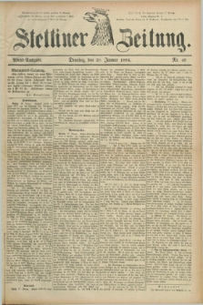 Stettiner Zeitung. 1884, Nr. 48 (29 Januar) - Abend-Ausgabe