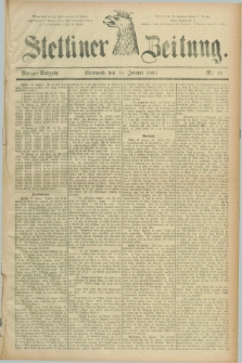 Stettiner Zeitung. 1884, Nr. 49 (30 Januar) - Morgen-Ausgabe