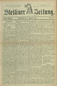Stettiner Zeitung. 1884, Nr. 56 (2 Februar) - Abend-Ausgabe