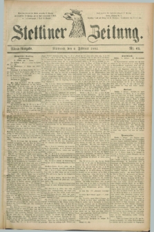 Stettiner Zeitung. 1884, Nr. 62 (6 Februar) - Abend-Ausgabe