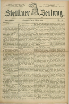 Stettiner Zeitung. 1884, Nr. 116 (8 März) - Abend-Ausgabe