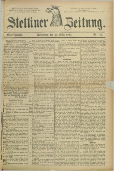 Stettiner Zeitung. 1884, Nr. 152 (29 März) - Abend-Ausgabe
