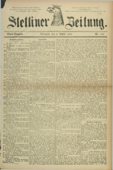 Stettiner Zeitung. 1884, Nr. 158 (2 April) - Abend-Ausgabe