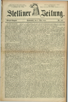 Stettiner Zeitung. 1884, Nr. 207 (3 Mai) - Morgen-Ausgabe