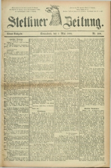 Stettiner Zeitung. 1884, Nr. 208 (3 Mai) - Abend-Ausgabe