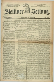 Stettiner Zeitung. 1884, Nr. 220 (12 Mai) - Abend-Ausgabe
