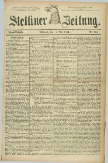 Stettiner Zeitung. 1884, Nr. 224 (14 Mai) - Abend-Ausgabe