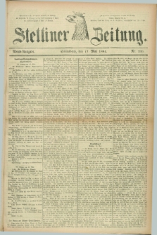 Stettiner Zeitung. 1884, Nr. 230 (17 Mai) - Abend-Ausgabe