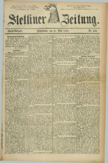 Stettiner Zeitung. 1884, Nr. 252 (31 Mai) - Abend-Ausgabe