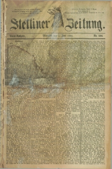 Stettiner Zeitung. 1884, Nr. 256 (4 Juni) - Abend-Ausgabe
