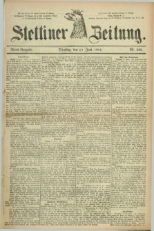 Stettiner Zeitung. 1884, Nr. 266 (10 Juni) - Abend-Ausgabe