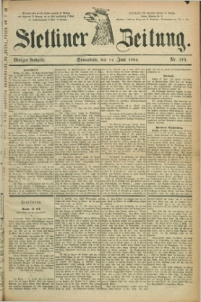 Stettiner Zeitung. 1884, Nr. 273 (14 Juni) - Morgen-Ausgabe