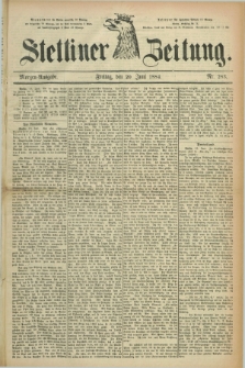 Stettiner Zeitung. 1884, Nr. 283 (20 Juni) - Morgen-Ausgabe