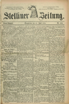 Stettiner Zeitung. 1884, Nr. 286 (21 Juni) - Abend-Ausgabe
