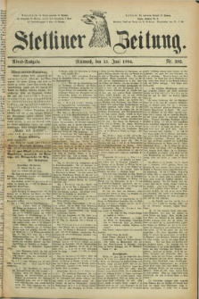 Stettiner Zeitung. 1884, Nr. 292 (25 Juni) - Abend-Ausgabe