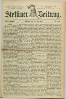 Stettiner Zeitung. 1884, Nr. 299 (29 Juni) - Morgen-Ausgabe