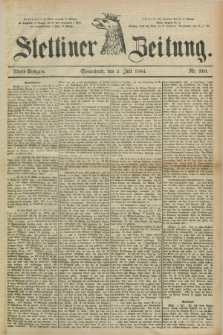 Stettiner Zeitung. 1884, Nr. 310 (5 Juli) - Abend-Ausgabe