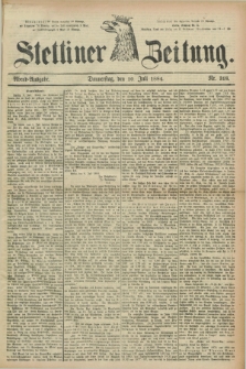 Stettiner Zeitung. 1884, Nr. 318 (10 Juli) - Abend-Ausgabe