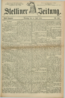 Stettiner Zeitung. 1884, Nr. 326 (15 Juli) - Abend-Ausgabe